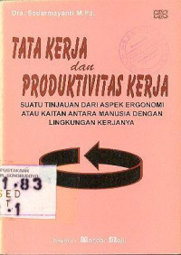 TATA KERJA DAN PRODUKTIVITAS KERJA