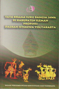 Tata Krama Suku Bangsa Jawa Di Kabupaten Sleman Provinsi Daerah Istimewa Yogyakarta