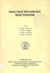 Transliterasi dan Kajian Nilai Tantri Pisacarana