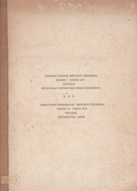 UNDANG-UNDANG REPUBLIK INDONESIA NOMOR 7 TAHUN 1971 TENTANG KETENTUAN-KETENTUAN POKOK KEARSIPAN DAN PERATURAN PEMERINTAH REPUBLIK INDONESIA NOMOR 34 TAHUN 1979 TENTANG PENYUSUTAN ARSIP