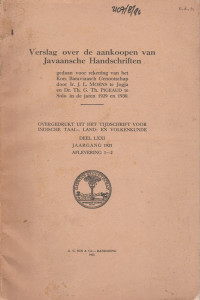 VERSLAG OVER DE AANKOOPEN VAN JAVAANSCHE HANDSCHRIFTEN DEEL LXXI, JAARGANG 1931 AFLEVERING 1 - 2