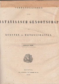 VERHANDELINGEN VAN HET BATAVIAASCH GENOOTSCHAP VAN KUNSTEN EN WETENSCHAPPEN DEEL XXII