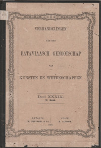 VERHANDELINGEN VAN HET BATAVIAASCH GENOOTSCHAP VAN KUNSTEN EN WETENSCHAPPEN DEEL XXXIX 2 STUK (MIDDEN-SUMATRA)