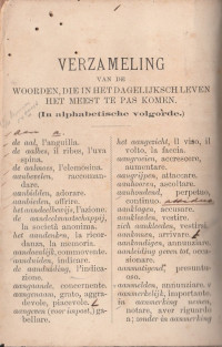 VERZAMELING VAN DE WOORDEN, DIE IN HET DAGELIJKSCH LEVEN HET MEEST TE PAS KOMEN ( IN ALPHABETISCHE VOLGORDE)