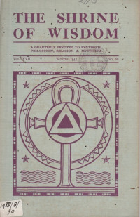 THE SHRINE OF WISDOM VOL. XVII, NO. 66, WINTER 1935
