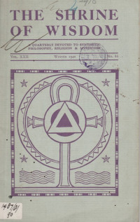 THE SHRINE OF WISDOM VOL. XXII, NO. 86, WINTER 1940