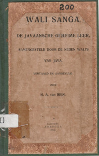 WALI SANGA DE JAVAANSCHE GEHEIME LEER SAMENGESTELD DOOR DE NEGEN WALI'S VAN JAVA