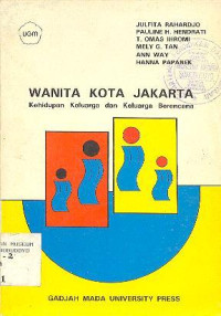 WANITA KOTA JAKARTA KEHIDUPAN KELUARGA DAN KELUARGA BERENCANA