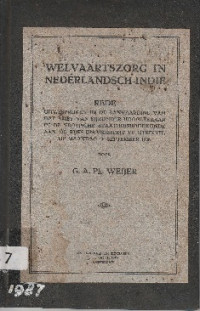 WELVAARTSZORG IN NEDERLANDSCH-INDIE