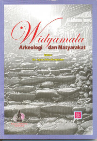 Widyamala : Arkeologi dan Masyarakat