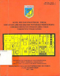 WUJUD, ARTI DAN FUNGSI PUNCAK - PUNCAK KEBUDAYAAN LAMA DAN ASLI BAGI MASYARAKAT PENDUKUNGNYA