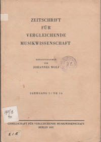 ZEITSCHRIFT FUR VERGLEICHENDE MUSIKWISSENSCHAFT JAHRGANG 3/ NR. 3/4